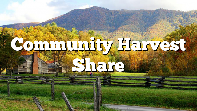 Community Harvest Share