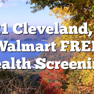 9/21 Cleveland, TN Walmart FREE Health Screening