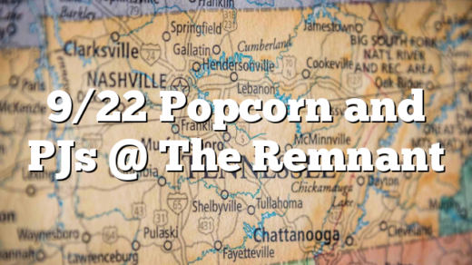 9/22 Popcorn and PJs @ The Remnant
