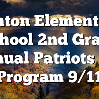 Benton Elementary School 2nd Grade Annual Patriots Day Program 9/11