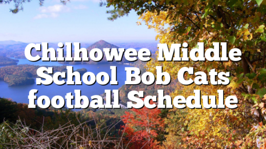 Chilhowee Middle School Bob Cats football Schedule