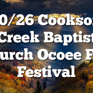 10/26 Cookson Creek Baptist Church Ocoee Fall Festival