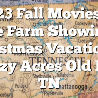 11/23 Fall Movies On the Farm Showing: Christmas Vacation at Crazy Acres Old Fort TN