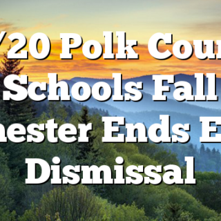 12/20 Polk County Schools Fall Semester Ends Early Dismissal