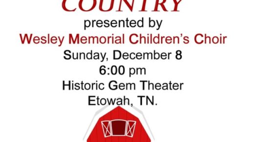 12/8 Wesley Memorial Children’s Choir  Christmas Musical at Historic Gem Theater Etowah TN