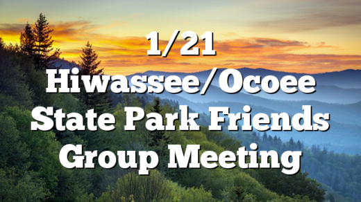 1/21 Hiwassee/Ocoee State Park Friends Group Meeting