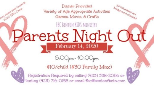 2/14 Parents Night Out Hosted by First Baptist Church Benton Tennessee