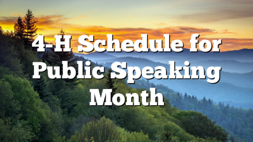 4-H Schedule for Public Speaking Month