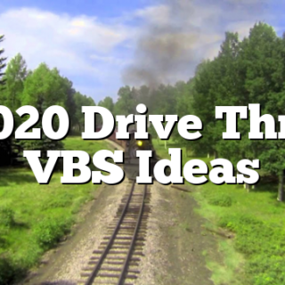 2020 Drive Thru VBS Ideas