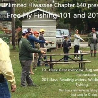 6/13 Free Fly Fishing class and Monthly Meeting Reliance, TN