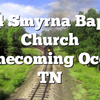 6/14 Smyrna Baptist Church Homecoming Ocoee, TN
