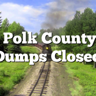 7/4 Polk County TN Dumps Closed