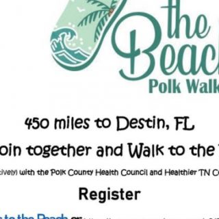 Polk County Health Council and the Healthier TN Coalition Walk to the Beach Event