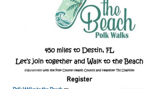 Polk County Health Council and the Healthier TN Coalition Walk to the Beach Event