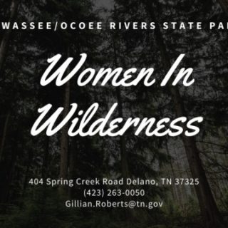 10/8 Women in Wilderness Series Part II Hosted by Hiwassee/Ocoee State Park