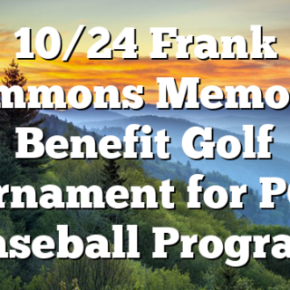 10/24 Frank Hammons Memorial Benefit Golf Tournament for PCHS Baseball Program