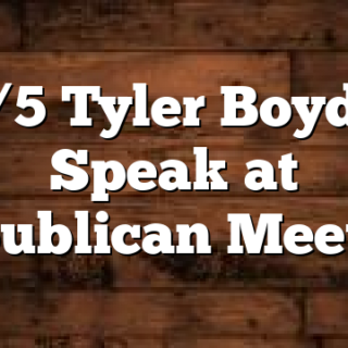 10/5 Tyler Boyd to Speak at Republican Meeting
