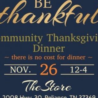11/26 Thanksgiving Dinner hosted by The Store Reliance, TN