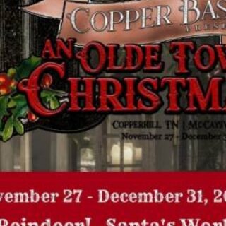 11/27 Copper Basin Olde Town Christmas Begins