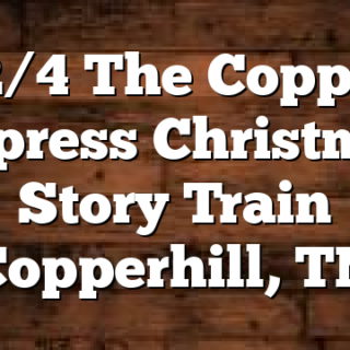 12/4 The Copper Express Christmas Story Train Copperhill, TN
