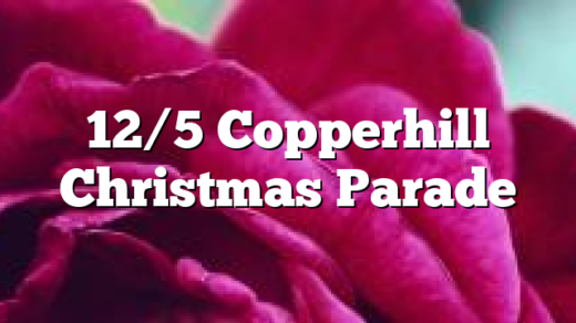 12/5 Copperhill Christmas Parade