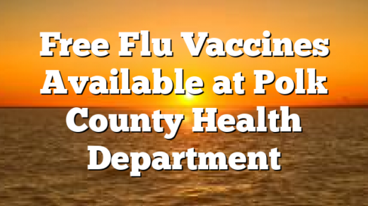 Free Flu Vaccines Available at Polk County Health Department