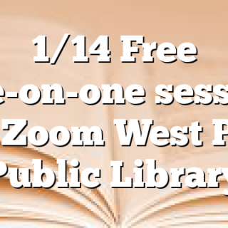 1/14 Free one-on-one session via Zoom West Polk Public Library
