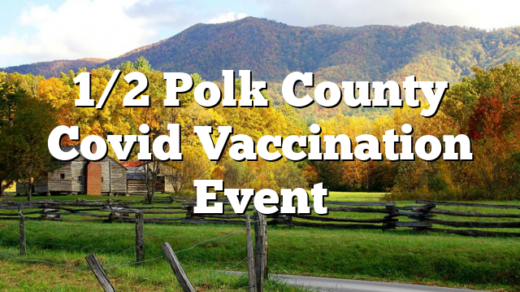 1/2 Polk County Covid Vaccination Event