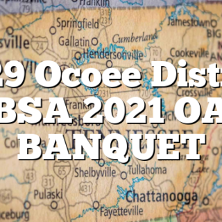 1/29 Ocoee District BSA 2021 OA BANQUET