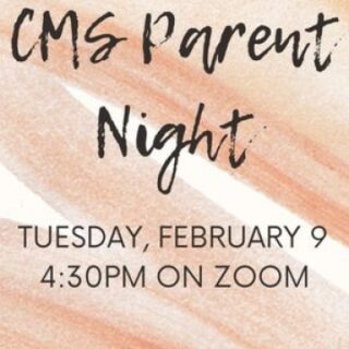 2/9 CMS Parent Night on ZOOM