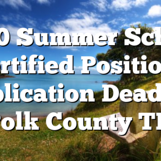 4/30 Summer School Certified Positions Application Deadline Polk County TN