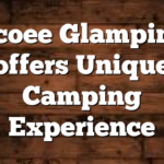 Ocoee Glamping offers Unique Camping Experience