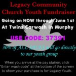 Legacy Community Church Youth Fundraiser Going on NOW!
