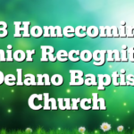 5/23 Homecoming & Senior Recognition Delano Baptist Church