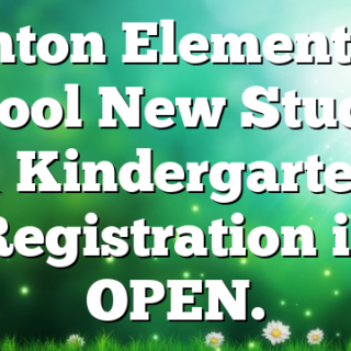 Benton Elementary School New Student & Kindergarten Registration is OPEN.
