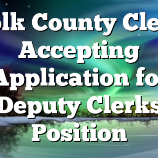 Polk County Clerk Accepting Application for Deputy Clerks Position