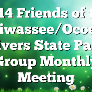 9/14 Friends of the Hiwassee/Ocoee Rivers State Park Group Monthly Meeting