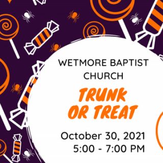 10/30 Trunk or Treat at Wetmore Baptist Church Delano, TN