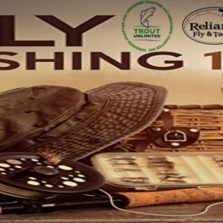 10/9 Free fly fishing 101 and 201 Reliance, TN