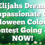 Elijahs Dream Compassionate Care Halloween Coloring Contest Going on NOW!