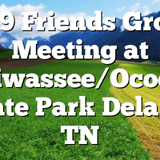 11/9 Friends Group Meeting at Hiwassee/Ocoee State Park Delano, TN