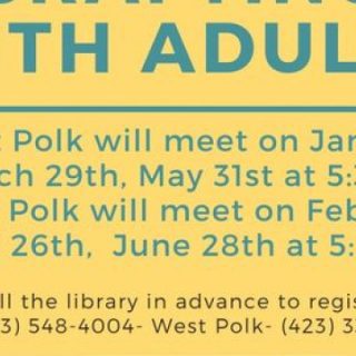 2/22 Adult Craft Club West Polk Public Library Benton, TN