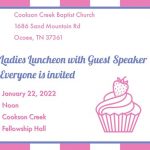 1/22/22 Ladies Luncheon with Guest Speaker Cookson Creek Baptist Church Ocoee, TN