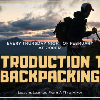 2/26 Introduction to Overnight Backpacking Intensive