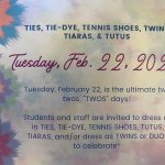 2/22 Ties, Tie-Dye, Tennis Shoes, Twins, Tiaras and Tutus BES