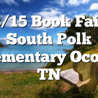3/15 Book Fair South Polk Elementary Ocoee, TN