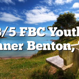 3/5 FBC Youth Dinner Benton, TN