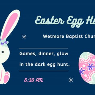 4/15 Glow in the Dark Easter Egg Hunt Wetmore Baptist Church