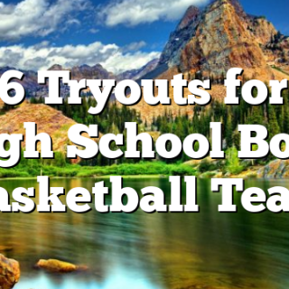 5/26 Tryouts for the High School Boys Basketball Team