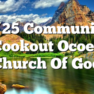 6/25 Community Cookout Ocoee Church Of God